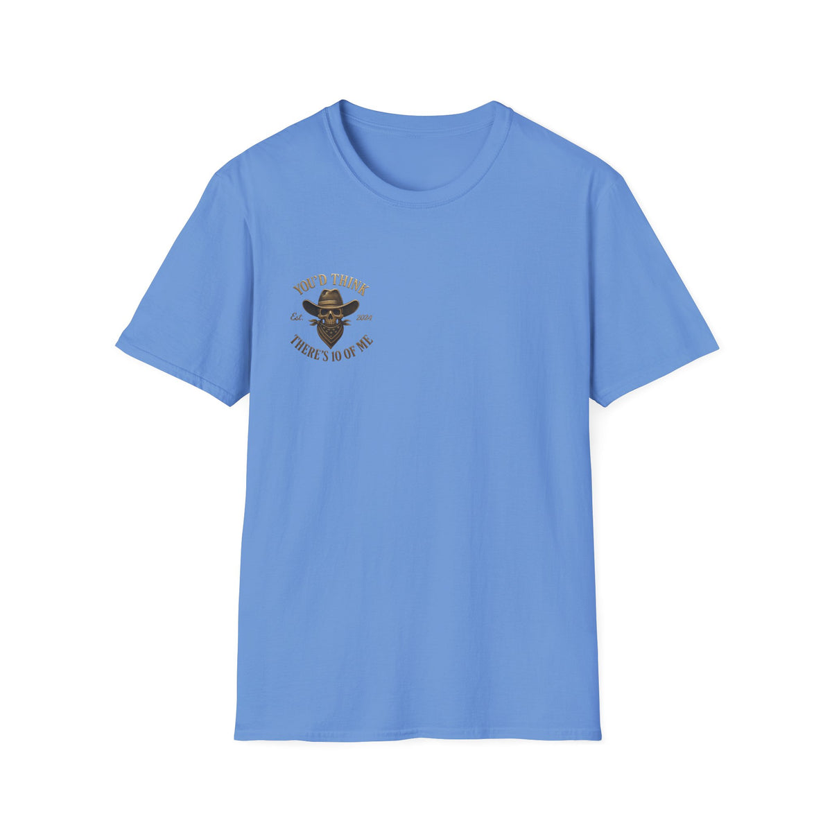 Skull Cowboy Bandana You'd Think There's 10 of Me T-Shirt | Western Outlaw