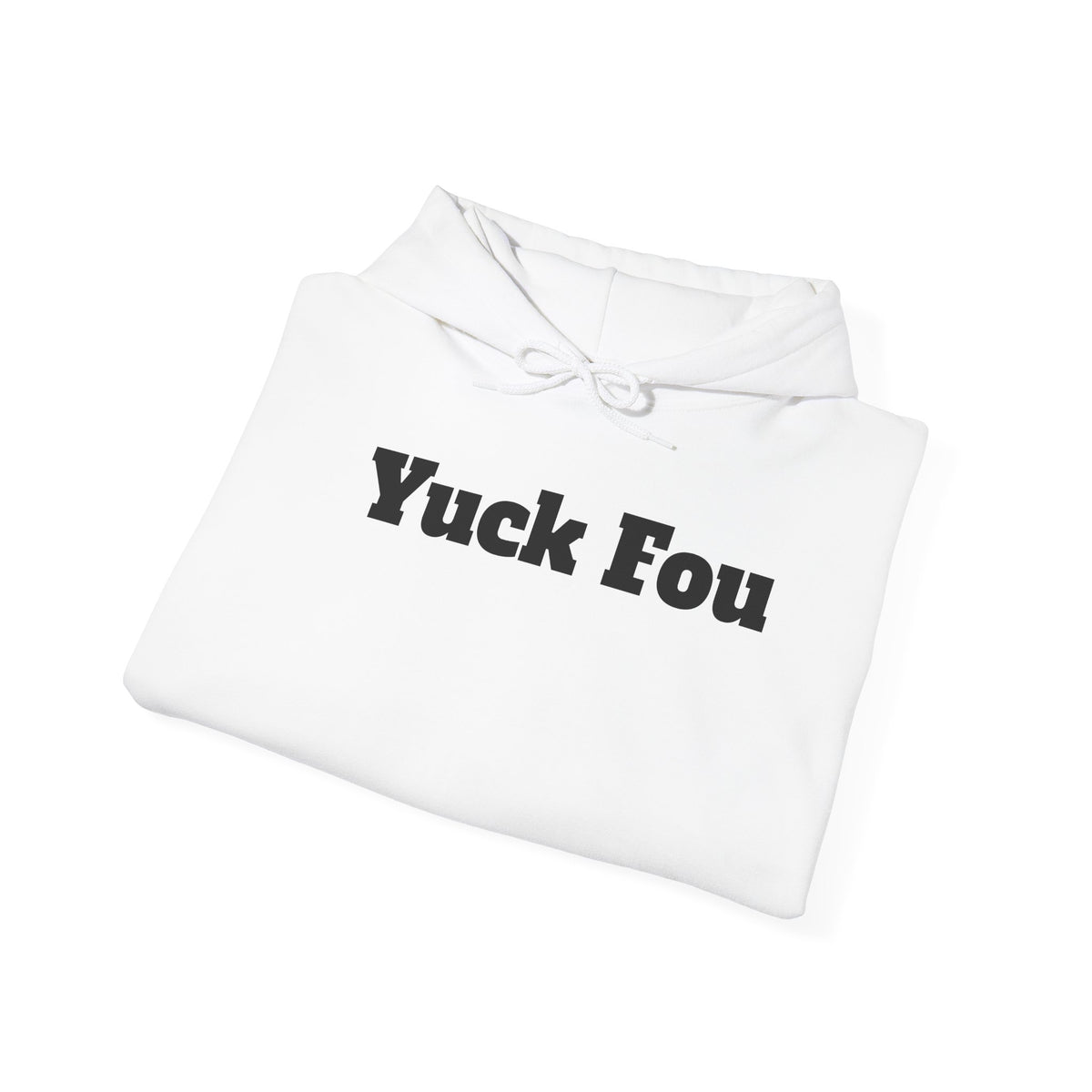 Hoodie - 'Yuck Fou' Minimalist Graphic Pullover