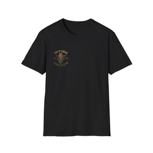 Skull Cowboy Bandana You'd Think There's 10 of Me T-Shirt | Western Outlaw